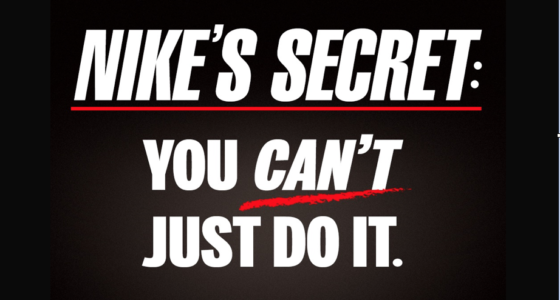 Nike's Secret: You Just It. Farris Marketing