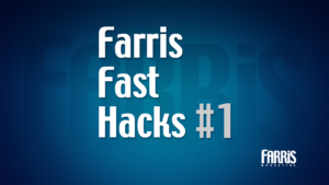Farris Fast Hacks