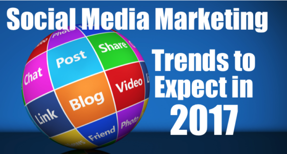 Social Media Marketing trends to expect in 2017